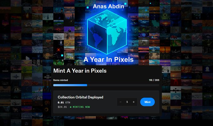 An NFT minting interface titled 'Anas Abdin - A Year In Pixels', showing 'Mint A Year in Pixels' with a progress bar at 118/366 items minted for the 'Collection Orbital Deployed' at 0.01 ETH ($24.01) marked as 'MINTING NOW'.