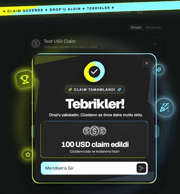 A digital interface showing a successful claim notification with text 'Tebrikler! Drop'u yakaladın. Cüzdanın az önce daha mutlu oldu. 100 USD claim edildi' and 'CLAIM TAMAMLANDI'.