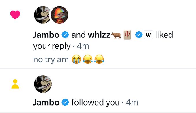 A screenshot of social media notifications showing that user 'Jambo' (verified) and others liked a reply reading 'no try am' followed by crying-laughing emojis, along with a follow notification from Jambo.