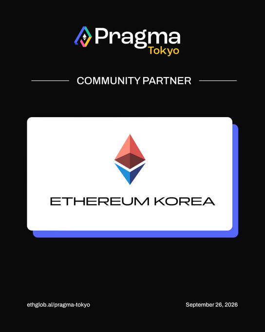 A black poster for 'Pragma Tokyo' announces it as a 'COMMUNITY PARTNER' with an Ethereum Korea card displayed and the date September 26, 2026.
