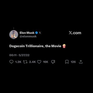 The image features a black background with white text that reads "Dogecoin trillionaire, the Movie" along with some numbers and dates. The text also includes an image of a rocket ship. The post appears to be about a billboard featuring a rocket ship and the words "Dogecoin trillionaire," possibly related to Elon Musk's potential involvement in the cryptocurrency market or his future wealth.