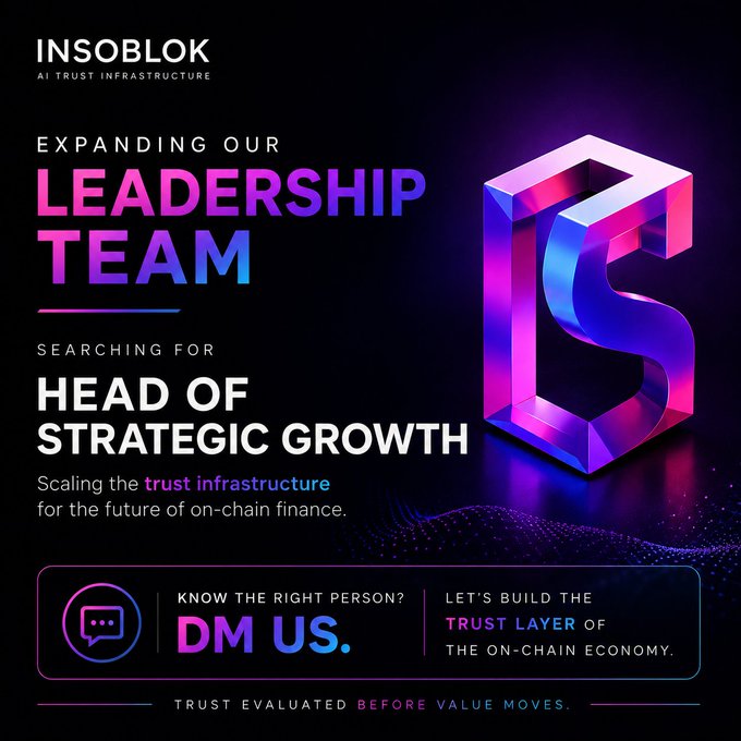A promotional graphic for INSOBLOK, an AI Trust Infrastructure, featuring the text 'EXPANDING OUR LEADERSHIP TEAM' and 'SEARCHING FOR HEAD OF STRATEGIC GROWTH' alongside a neon 3D logo and the tagline 'TRUST EVALUATED BEFORE VALUE MOVES.'
