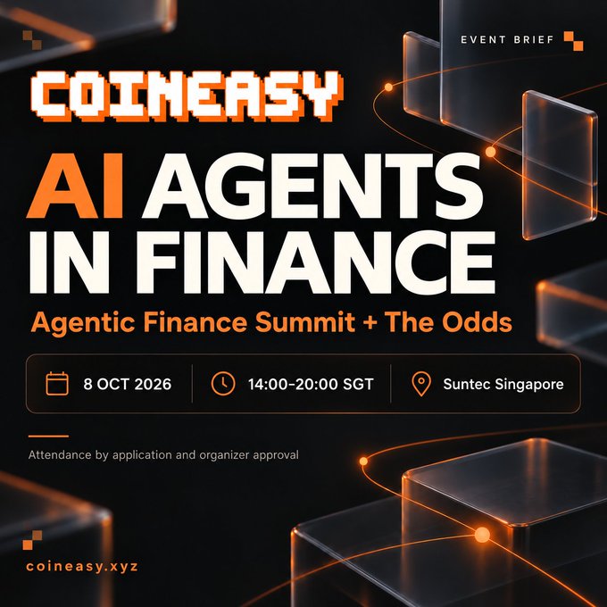 An event brief poster for 'COINEASY: AI AGENTS IN FINANCE - Agentic Finance Summit + The Odds', scheduled for 8 OCT 2026, 14:00-20:00 SGT at Suntec Singapore, with the website coineasy.xyz.