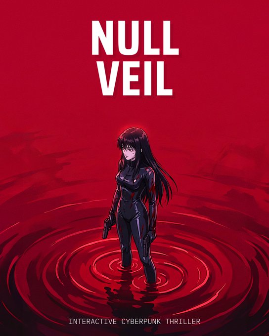 A poster featuring a female character in a black tactical suit holding guns, standing in red liquid with the title 'NULL VEIL' and tagline 'INTERACTIVE CYBERPUNK THRILLER'.