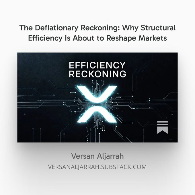 The image is a Substack post header featuring a dark, tech-inspired graphic with circuit board patterns and a glowing XRP logo at its center, beneath the bold white text "EFFICIENCY RECKONING." The post is titled "The Deflationary Reckoning: Why Structural Efficiency Is About to Reshape Markets" by Versan Aljarrah, with a link to versanaljarrah.substack.com at the bottom. The XRP-branded design visually reinforces the post's argument that macro conditions and structural efficiency favor XRP over speculative assets.