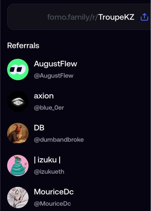 A dark-themed referrals page on fomo.family/r/TroupeKZ lists five users who joined via the Troupe referral link: AugustFlew, axion (@blue_0er), DB (@dumbandbroke), | izuku | (@izukueth), and MouriceDc — visually reinforcing the "Troupe got you" message by showing the growing list of people brought in.