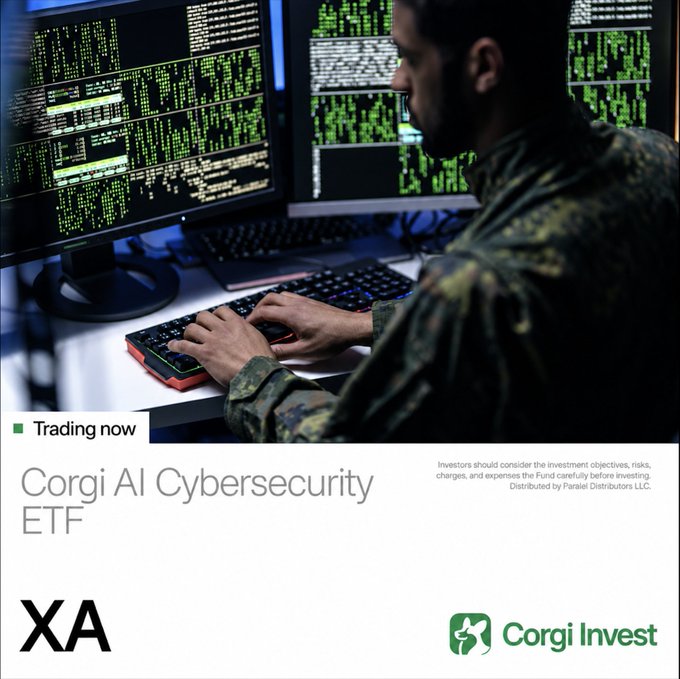 A promotional image for the 'Corgi AI Cybersecurity ETF' (ticker: XA) by 'Corgi Invest', showing a person in military camouflage typing on a keyboard in front of multiple monitors displaying green code, with a 'Trading now' label.