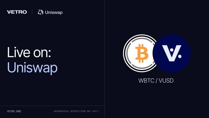 A dark blue promotional graphic for 'VETRO' announcing it is 'Live on: Uniswap' with a combined Bitcoin and VETRO logo and the trading pair 'WBTC / VUSD'.
