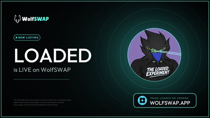 A promotional graphic for a cryptocurrency token called 'THE LOADED EXPERIMENT', announcing that 'LOADED is LIVE on WolfSWAP' and can be traded on WolfSwap.app on the Cronos chain.