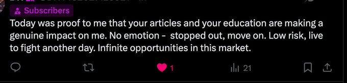 A subscriber comment praising the trader's educational content, stating "Today was proof to me that your articles and your education are making a genuine impact on me. No emotion – stopped out, move on. Low risk, live to fight another day. Infinite opportunities in this market." The image reinforces the post's message about disciplined trading and emotional detachment, as the subscriber exemplifies following the plan by accepting a stop-out without letting it affect them emotionally.