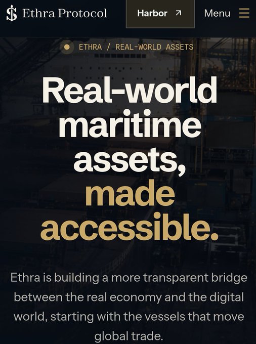 The image shows the Ethra Protocol website with a dark header containing the "ETHRA" ticker, a "Harbor" button, and a "Menu" option. The main hero text reads "Real-world maritime assets, made accessible" with a subtitle explaining that Ethra is building a transparent bridge between the real economy and the digital world, starting with vessels that move global trade—all reinforcing the post's message about tokenizing shipping fleet assets onchain.