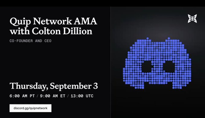 Promotional graphic for a 'Quip Network AMA with Colton Dillion, Co-Founder and CEO' scheduled for Thursday, September 3 at 6:00 AM PT / 9:00 AM ET / 13:00 UTC, directing viewers to discord.gg/quipnetwork.