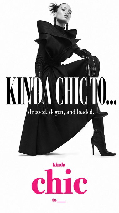 A high-fashion editorial image shows a model in an avant-garde all-black ensemble featuring a sculptural draped coat, elbow-length gloves, and pointed-toe boots, posed against a stark white background. Overlaid text reads "KINDA CHIC TO..." in bold black serif font, followed by "dressed, degen, and loaded." and "kinda chic to_" in vibrant pink — reinforcing the post's message about $CHIC's instantly recognizable, fashion-forward meme branding.