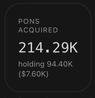 A dark dashboard widget showing 'PONS ACQUIRED 214.29K' with 'holding 94.40K ($7.60K)' beneath it.