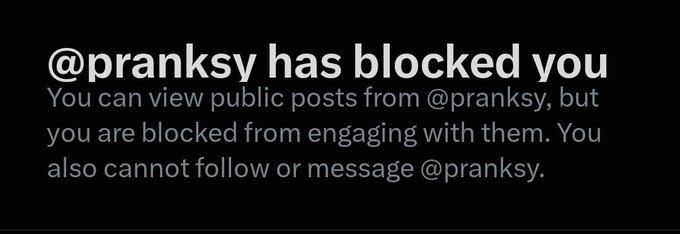 A screenshot of a Twitter/X notification stating "@pranksy has blocked you," noting that the user can still view public posts but cannot engage with, follow, or message @pranksy. The context suggests the block may have resulted from owning a Bored Ape NFT, hinting at potential bias or a bad experience with the prominent NFT collector.