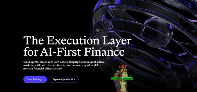 A promotional banner for Injective blockchain reading 'The Execution Layer for AI-First Finance,' advertising natural language app building and agent-native markets, with 'Start Building' and 'Explore Injective AI' buttons.