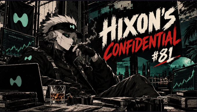 Anime-style 'Hixon's Confidential #81' artwork depicting a white-haired character smoking amid stacks of money and Hyperliquid-branded screens.