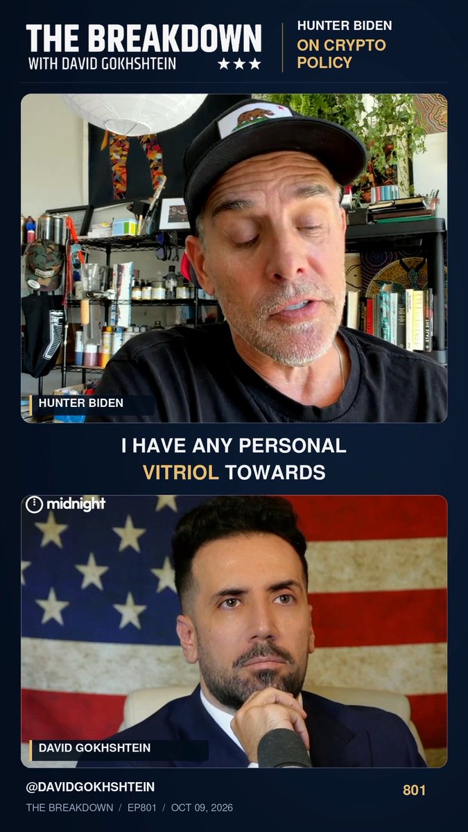 The image is a podcast episode thumbnail for "THE BREAKDOWN WITH DAVID GOKHSHTEIN" featuring Episode 801 ("HUNTER BIDEN ON CRYPTO POLICY") dated OCT 09, 2026, showing split-screen video clips of Hunter Biden and David Gokhshtein with the partial caption "I HAVE ANY PERSONAL VITRIOL TOWARDS." It visually previews the interview referenced in the post, where Hunter Biden discusses his views on crypto policy and critiques regulators like Gensler and Warren.