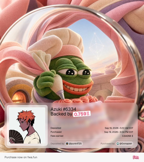 A digital artwork featuring a Pepe-style frog character wearing a chef's hat, displayed within a crystal ball-like frame on what appears to be the FWA platform, showing 'Azuki #6334 Backed by 0.759Ξ' with deposit and purchase information.