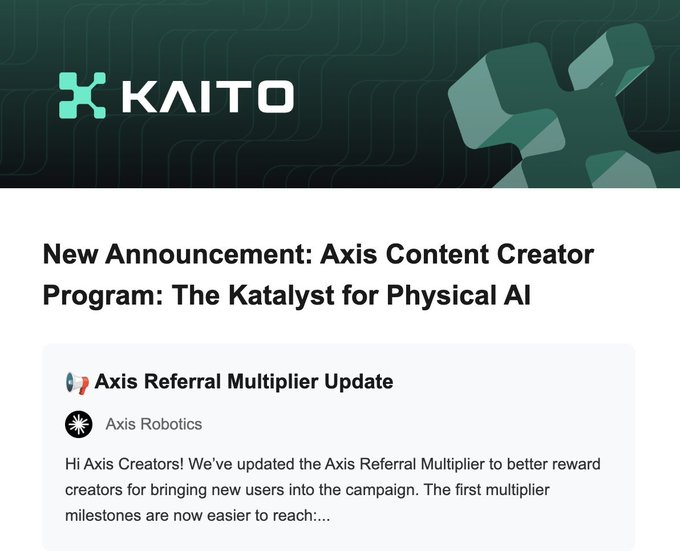 A screenshot of a webpage from 'KAITO' announcing 'Axis Content Creator Program: The Katalyst for Physical AI' and an 'Axis Referral Multiplier Update' from Axis Robotics.