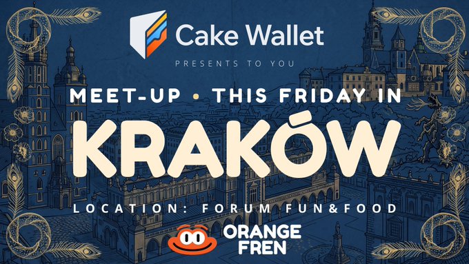 Promotional banner for a Cake Wallet-organized Monero meetup in Kraków this Friday at Forum Fun & Food, featuring stylized illustrations of the city's skyline and logos for Cake Wallet and OrangeFren.
