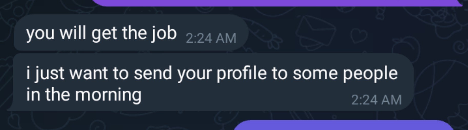 A screenshot of a Discord message exchange at 2:24 AM, where someone reassures "you will get the job" and mentions wanting to "send your profile to some people in the morning," illustrating the networking and referral process described in the post about leveraging developer connections to land high-paying opportunities.