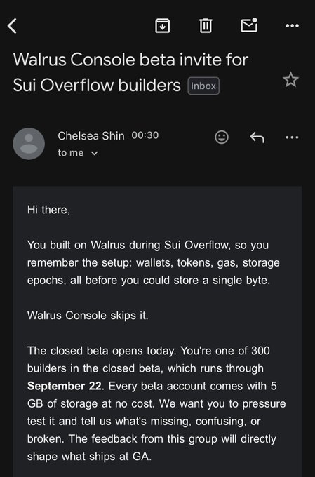 An email from Chelsea Shin titled 'Walrus Console beta invite for Sui Overflow builders' addresses the recipient as a builder who built on Walrus during Sui Overflow and invites them to a closed beta opening today, running through September 22, offering 5 GB of free storage.
