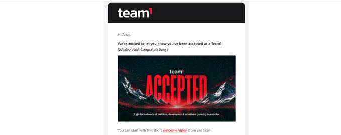 An email screenshot from team1 notifying 'Hi Anuj, We're excited to let you know you've been accepted as a Team1 Collaborator! Congratulations!' with the same ACCEPTED promotional graphic.