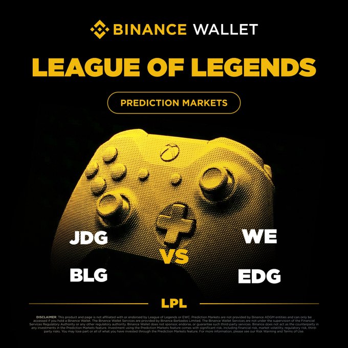 A black and gold Binance Wallet promotional graphic for League of Legends LPL Prediction Markets, featuring a game controller and announcing the JDG vs WE and BLG vs EDG (BO3) matchups available for trading.