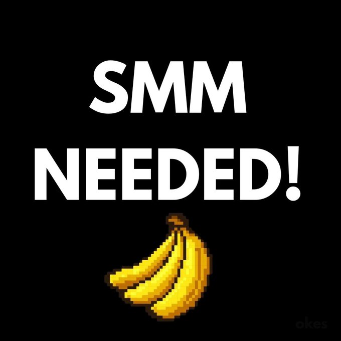 A pixel art graphic with bold white text reading "SMM NEEDED!" above a bunch of bananas on a black background, used as a meme to humorously advertise BananaZone's search for a social media manager ("SMM") who fits the degen/Solana culture vibe.