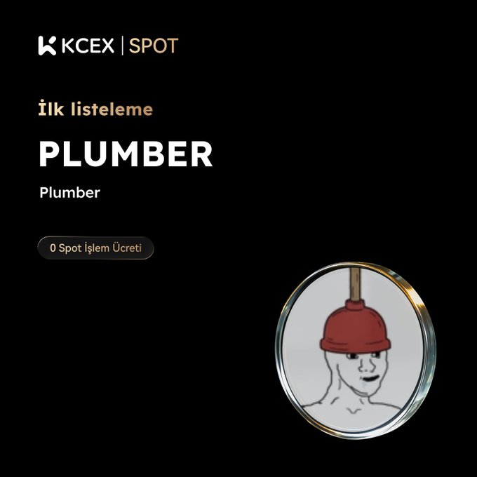 KCEX Spot exchange listing announcement for 'PLUMBER' token with 'İlk listeleme' (First listing) text, 'Plumber' subtitle, '0 Spot İşlem Ücreti' (0 Spot Trading Fee) tag, and a token icon featuring a Wojak-style character wearing a red plunger as a hat.