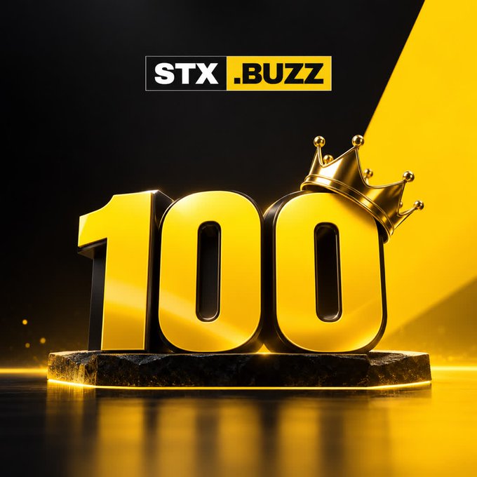 A bold promotional graphic displays 'STX.BUZZ' above a large golden '100' adorned with a crown on a black and gold background.