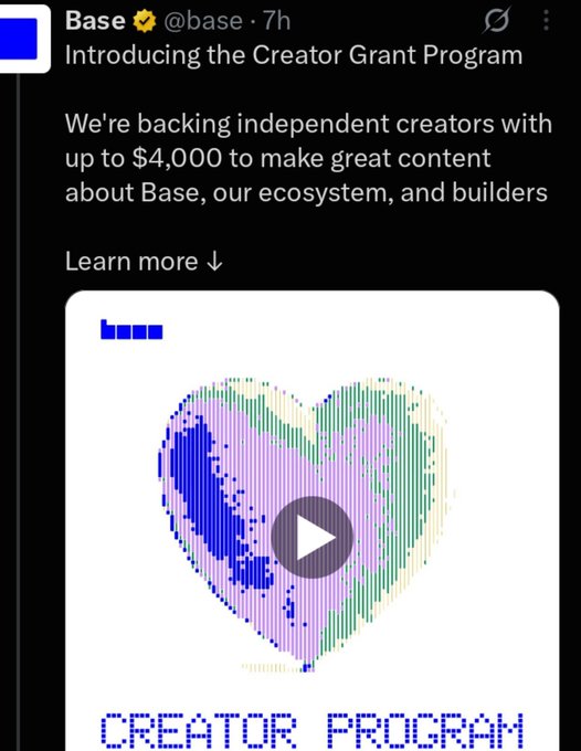 A tweet from Base (@base) introducing the Creator Grant Program with up to $4,000 for independent creators, featuring a pixelated heart graphic.