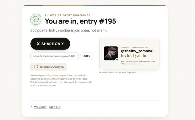 A 'Consensus Genesis Allowlist' confirmation screen showing 'ALLOWLIST ENTRY CONFIRMED - You are in, entry #195' with 200 points, 3 friends counted, and an invitation from user @shelby_tommy0.