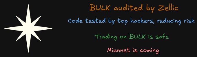 The image features a white star/navigation symbol on a black background alongside text announcing that "BULK audited by Zellic" with claims that the code was tested by top hackers, trading is safe, and that "Mainnet is coming." This visually reinforces the post's message about BULK's recent Zellic audit and the imminent mainnet launch.