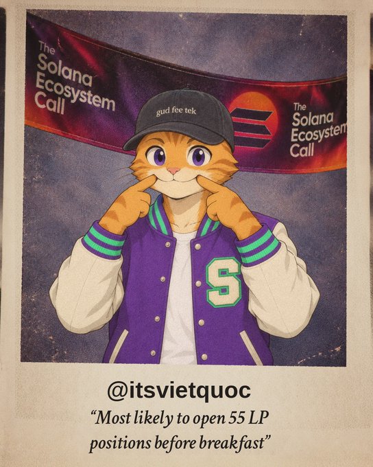 An illustration of a cat character wearing a 'gud fee tek' cap and varsity jacket at 'The Solana Ecosystem Call', with text '@itsvietquoc Most likely to open 55 LP positions before breakfast'.