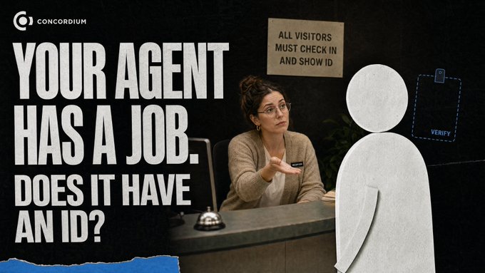 An advertisement for Concordium with the text 'YOUR AGENT HAS A JOB. DOES IT HAVE AN ID?' showing a receptionist gesturing toward an illustrated figure next to a verification sign.
