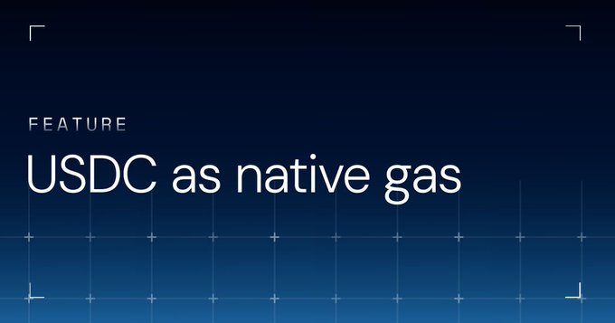 A dark blue graphic with corner brackets features the label "FEATURE" above the headline "USDC as native gas," highlighting Arc's mainnet launch on September 16, where USDC serves as the universal gas token for the network's financial and agentic commerce use cases.