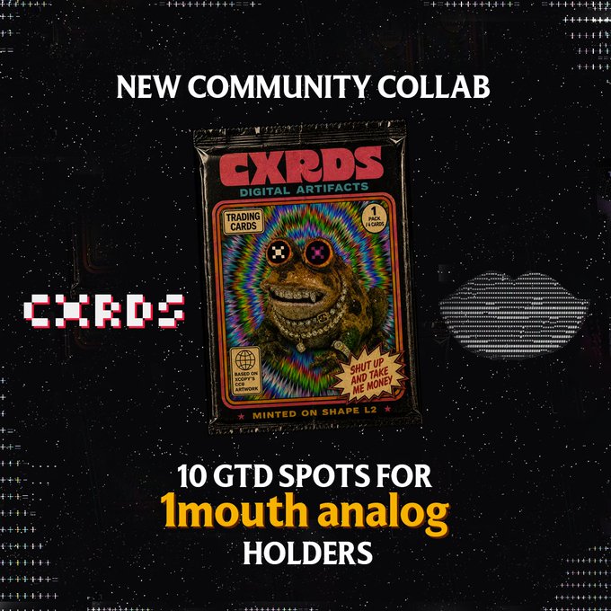 A promotional graphic for 'NEW COMMUNITY COLLAB' featuring a CXRDS digital artifact trading card of a troll-like creature with X-eyes, minted on Shape L2, offering '10 GTD SPOTS FOR 1mouth analog HOLDERS' with 'SHUT UP AND TAKE ME MONEY' text.