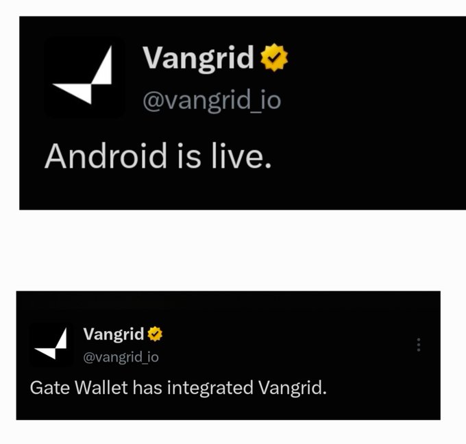 Two Twitter/X posts from the verified account @vangrid_io announce 'Android is live' and 'Gate Wallet has integrated Vangrid.'
