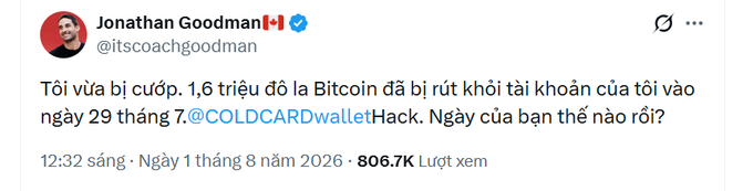 A tweet by Jonathan Goodman (@itscoachgoodman) in Vietnamese stating he was robbed and 1.6 Bitcoin were withdrawn from his account on July 29 via a @COLDCARDwallet hack.