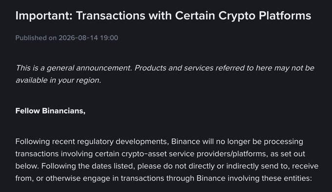 Binance announcement titled "Important: Transactions with Certain Crypto Platforms," published on 2026-08-14, informing users that following recent regulatory developments, Binance will no longer process transactions involving certain crypto-asset service providers, instructing users not to send, receive, or engage in transactions through Binance with these listed entities.