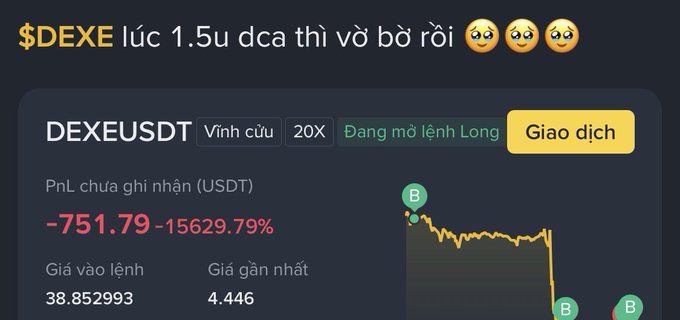A screenshot showing a massive loss on a DEXEUSDT trading position, displaying a PnL of '-751.79 (-15629.79%)' and a caption '$DEXE lúc 1.5u dca thị vỡ bô rồi' with sweating emojis.