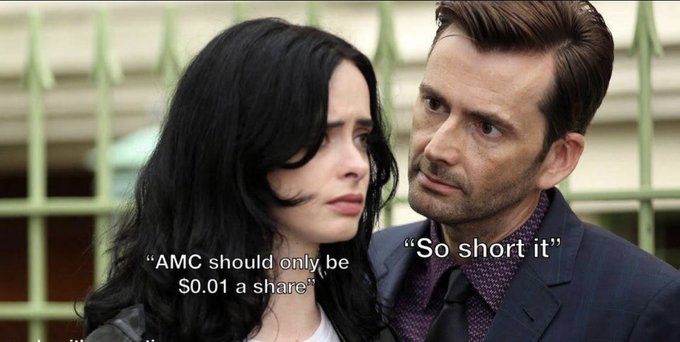 A meme featuring a scene from Jessica Jones where a woman says 'AMC should only be $0.01 a share' and a man replies 'So short it.'