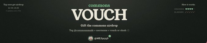 The image shows a dark-themed promotional page for the "commons VOUCH" airdrop, featuring instructions to "Gift the commons airdrop" by tagging @commonsnode with a username and vouch/slash. The page displays a countdown timer (2d 00:18:26), explains the vouching system (Vouches with hearts, Slashes), and shows a user profile "@MEJ59749" with 0 vouchers. This relates to the accompanying post as it depicts the Commons Vouch platform being promoted, where users complete tasks to qualify for an airdrop by vouching for others.