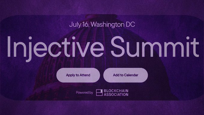 A purple event banner for the 'Injective Summit' on July 16 in Washington DC, with 'Apply to Attend' and 'Add to Calendar' buttons, powered by the Blockchain Association.
