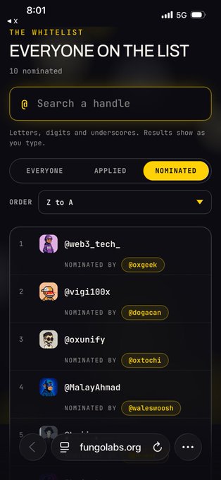 A mobile screenshot from 'THE WHITELIST' showing an 'EVERYONE ON THE LIST' page with '10 nominated' entries, including handles like @web3_tech_, @vigi100x, @xunify, and @MaLayAhmad, and a URL of 'fungolabs.org'.