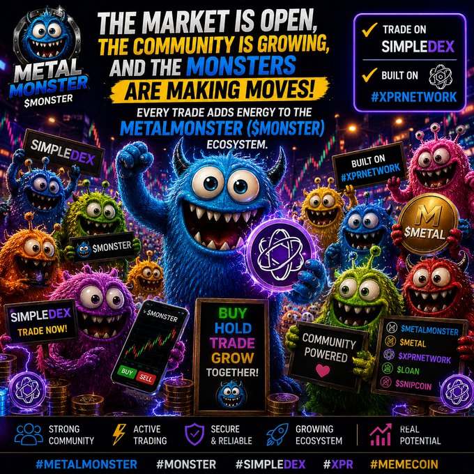 A promotional crypto meme poster featuring colorful monsters with text including 'THE MARKET IS OPEN, THE COMMUNITY IS GROWING, AND THE MONSTERS ARE MAKING MOVES!', 'TRADE ON SIMPLEDEX', 'BUILT ON #XPRNETWORK', and tags '#METALMONSTER #MONSTER #SIMPLEDEX #XPR #MEMECOIN'.