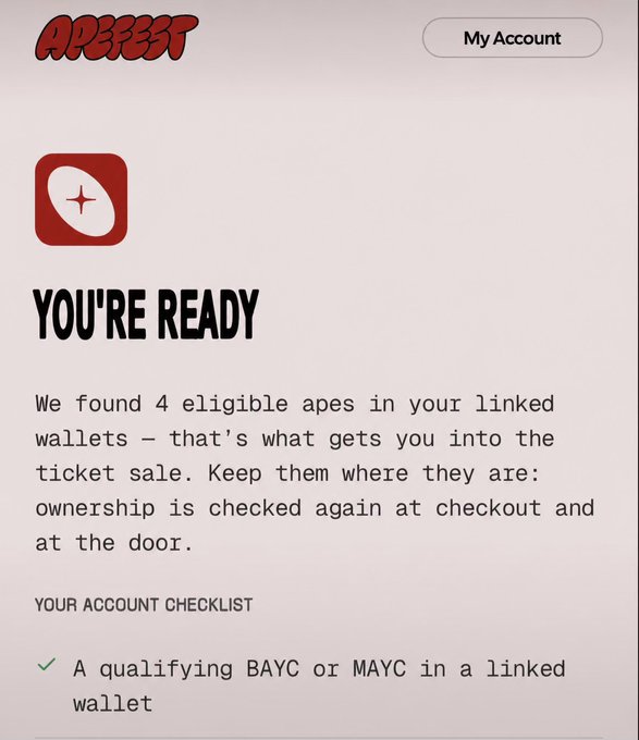 An ApeFest confirmation screen with the text 'YOU'RE READY' and 'APEFEST' logo, stating 'We found 4 eligible apes in your linked wallets' with a checklist mentioning 'BAYC or MAYC'.