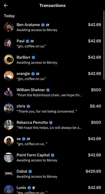 A mobile screenshot of X's "Transactions" page shows multiple incoming payments of $42.69 from verified accounts (Ben Aratame, Paul, BarBarr, orangie, se, Point Farm Capital, Lunix) along with $500 from William Shatner and Rebecca Perrotto and $8.40 from chris, all marked "Awaiting access to Money" or attached to casual "gm, coffee on us" messages, illustrating the post's vision of using XMoney to seamlessly tip friends for coffee via the Robinhood chain.